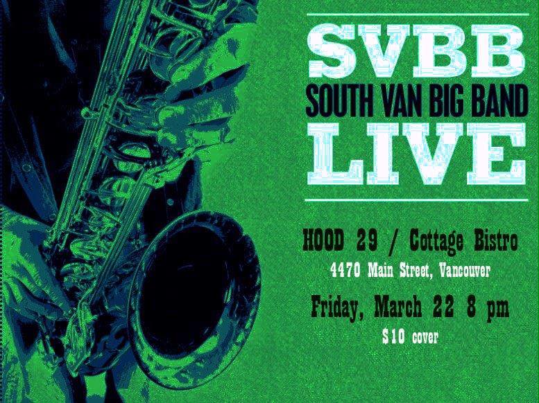 South Van Big Band @ Cottage Bistro/ Hood 29 - Mar 22, 2019