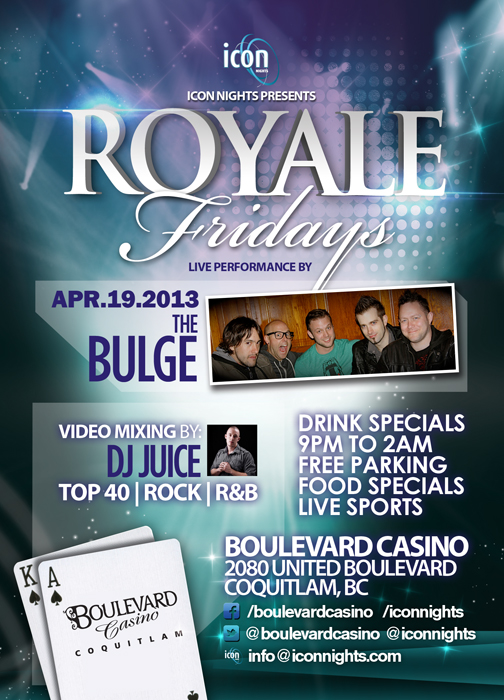 THE BULGE, JUICE @ Lion's Den Boulevard Casino Apr 19 2013 - May 16th @ Lion's Den Boulevard Casino