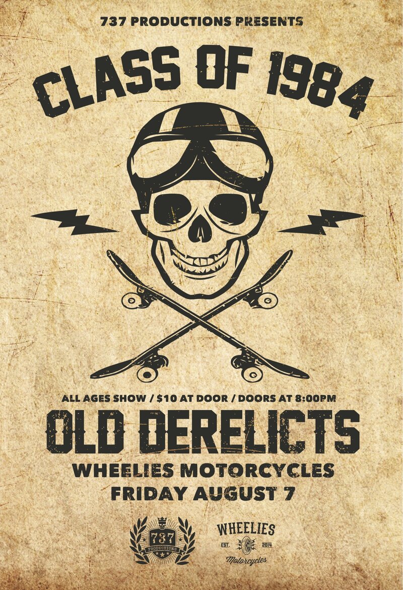 Class of 1984, Old Derelicts @ Wheelies Motorcyles Aug 7 2015 - May 9th @ Wheelies Motorcyles
