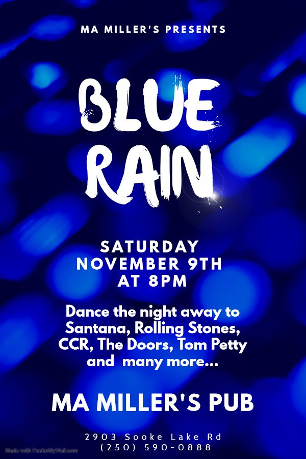 Blue Rain rocking Ma Millers's: Blue Rain @ Ma Millers Pub Nov 9 2019 - May 13th @ Ma Millers Pub