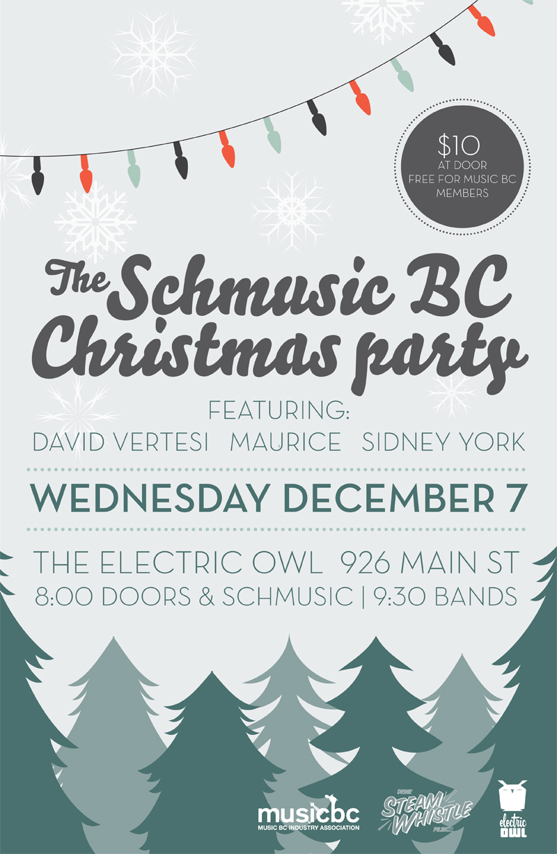 SchMusic BC Christmas Party: David Vertesi, Maurice, Sidney York @ Electric Owl - Dec 07, 2011