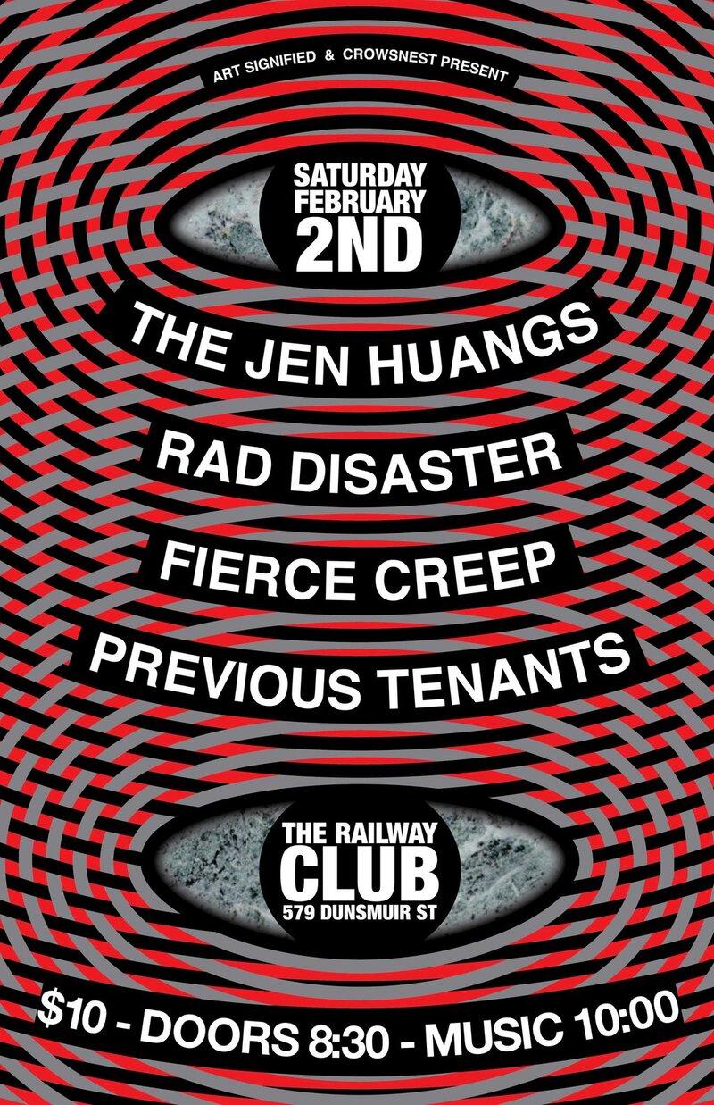 The Jen Huangs, Rad Disaster, Fierce Creep, Previous Tenants @ Railway Club Feb 2 2013 - May 6th @ Railway Club