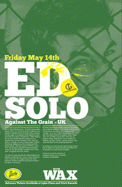 Ed Solo, "WAX" @ Lucky Bar May 14 2010 - May 6th @ Lucky Bar
