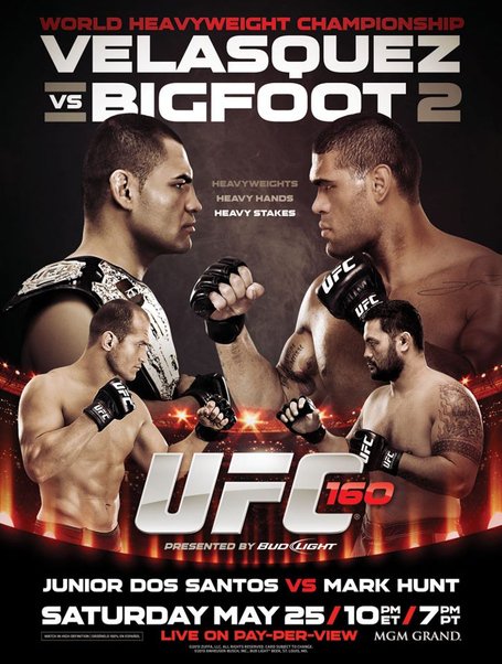 World Heavyweight Championship UFC 160: Velasquez Vs. Bigfoot 2 @ Soprano's May 25 2013 - May 6th @ Soprano's