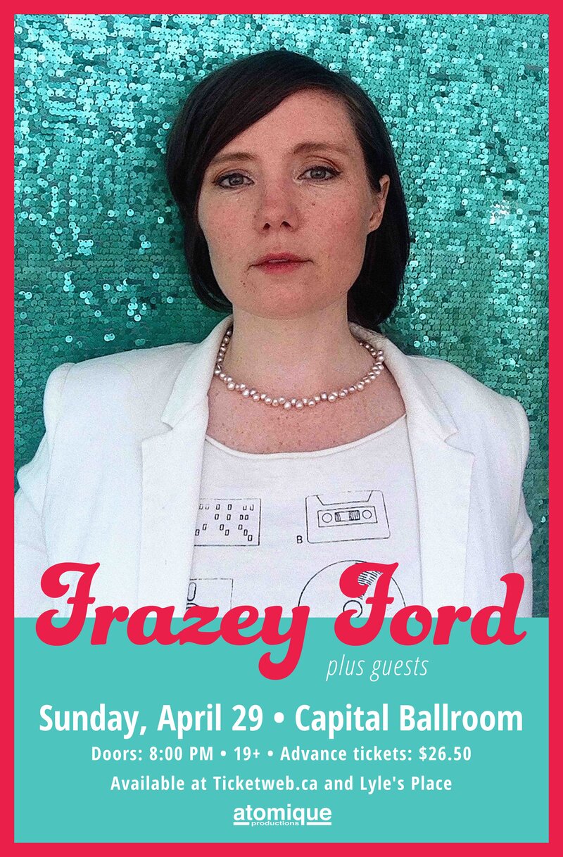 Frazey Ford, Steph Cameron @ Capital Ballroom Apr 29 2018 - May 6th @ Capital Ballroom