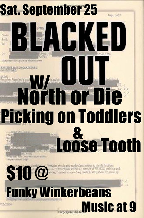 PUNK ROCK!: Blacked Out, NORTH OR DIE, Picking On Toddlers, Loose Tooth @ Funky Winker Beans Sep 25 2010 - May 8th @ Funky Winker Beans