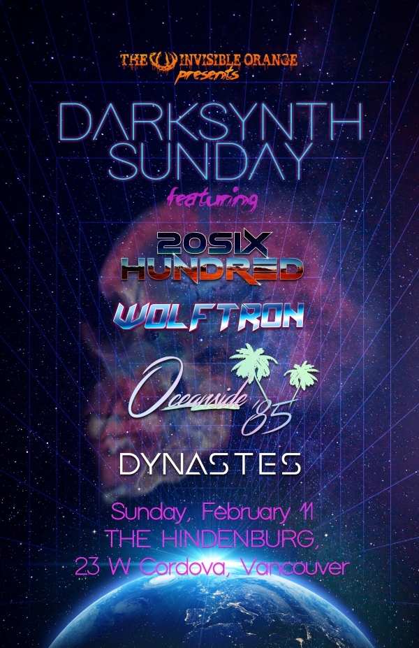 20SIX Hundred,  Wolftron, Oceanside 85 , Dynastes @ The Hindenburg Feb 11 2018 - May 6th @ The Hindenburg