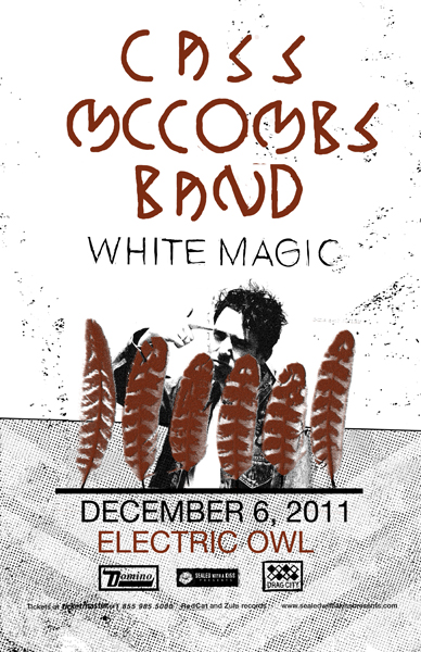 Cass McCombs Band, White Magic @ Electric Owl Dec 6 2011 - Jun 15th @ Electric Owl