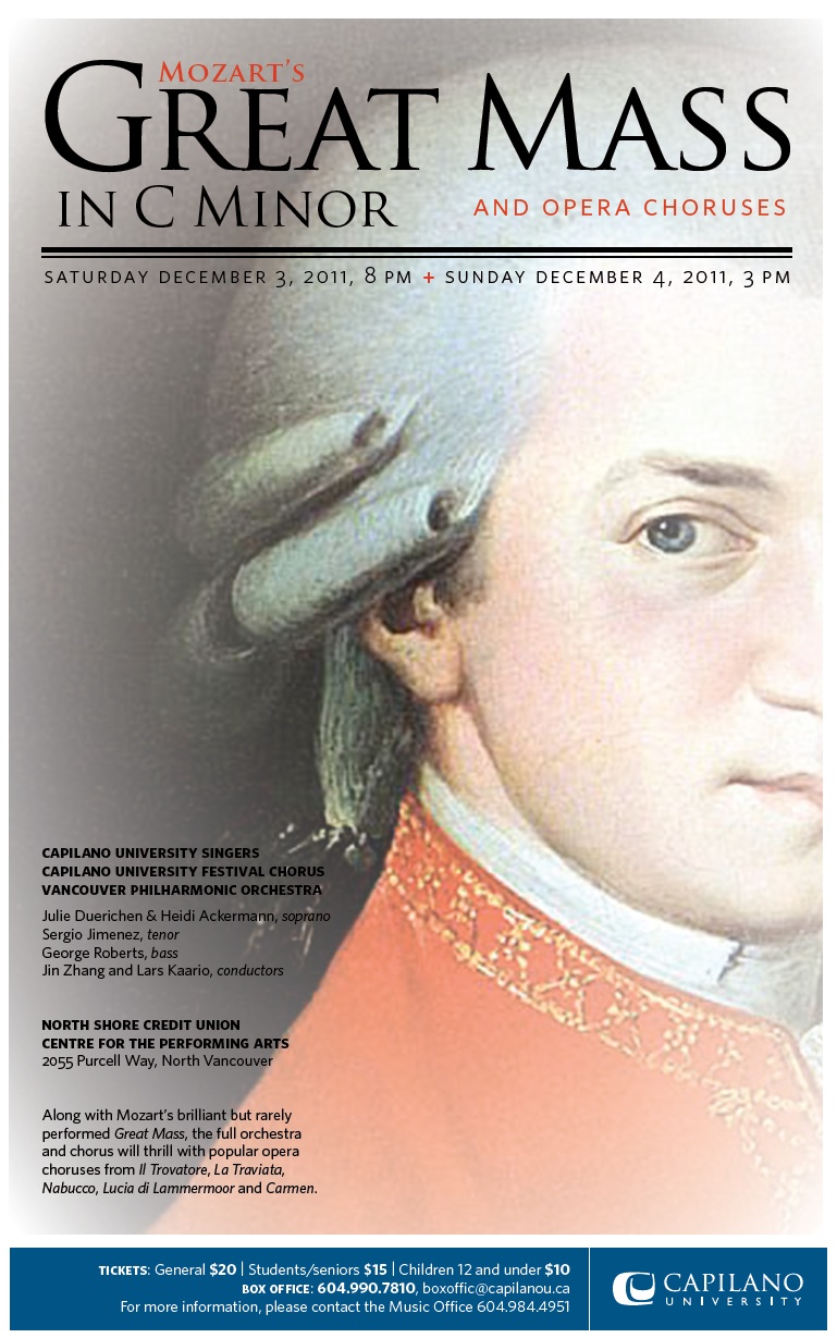 Mozart's Great Mass in C minor and Opera Choruses: Capilano University Choirs, Vancouver Philharmonic Orchestra @ NSCU Centre For the Performing Arts Dec 3 2011 - May 7th @ NSCU Centre For the Performing Arts