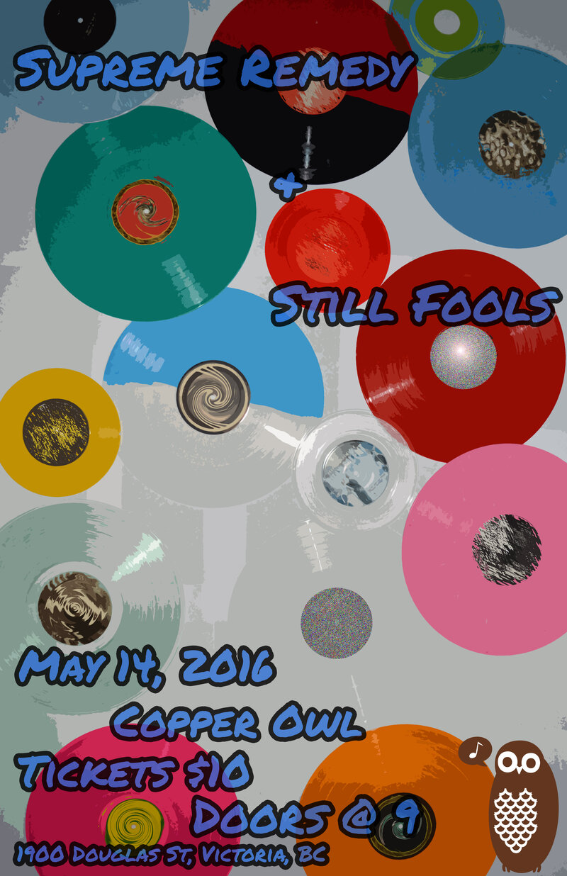 Supreme Remedy, Still Fools @ Copper Owl May 14 2016 - May 7th @ Copper Owl