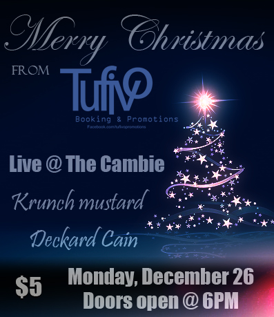 Deckard Cain, Krunch Mustard @ The Cambie at the  Esquimalt Inn Dec 26 2011 - May 6th @ The Cambie at the  Esquimalt Inn