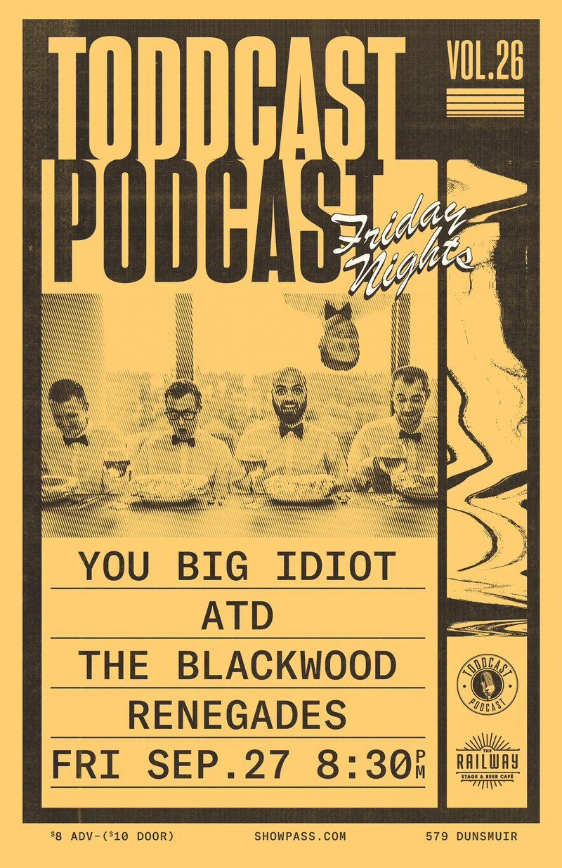 You Big Idiot, ATD, Blackwood Renegades  @ Railway Club Sep 27 2019 - May 5th @ Railway Club