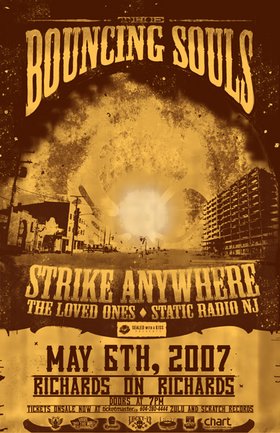 Bouncing Souls, Strike Anywhere, The Loved Ones, Static Radio @ Richard's On Richards May 6 2007 - May 12th @ Richard's On Richards