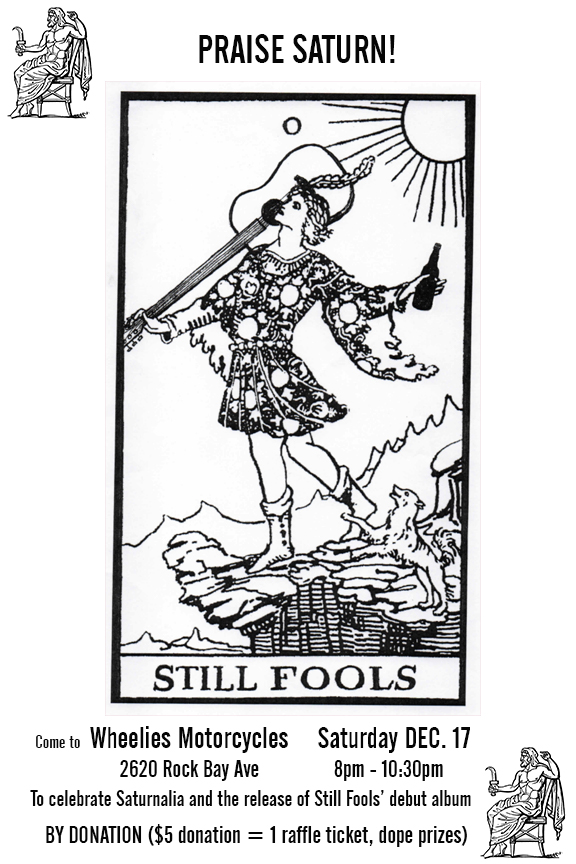 Still Fools album release: Still Fools @ Wheelies Motorcyles Dec 17 2016 - May 13th @ Wheelies Motorcyles