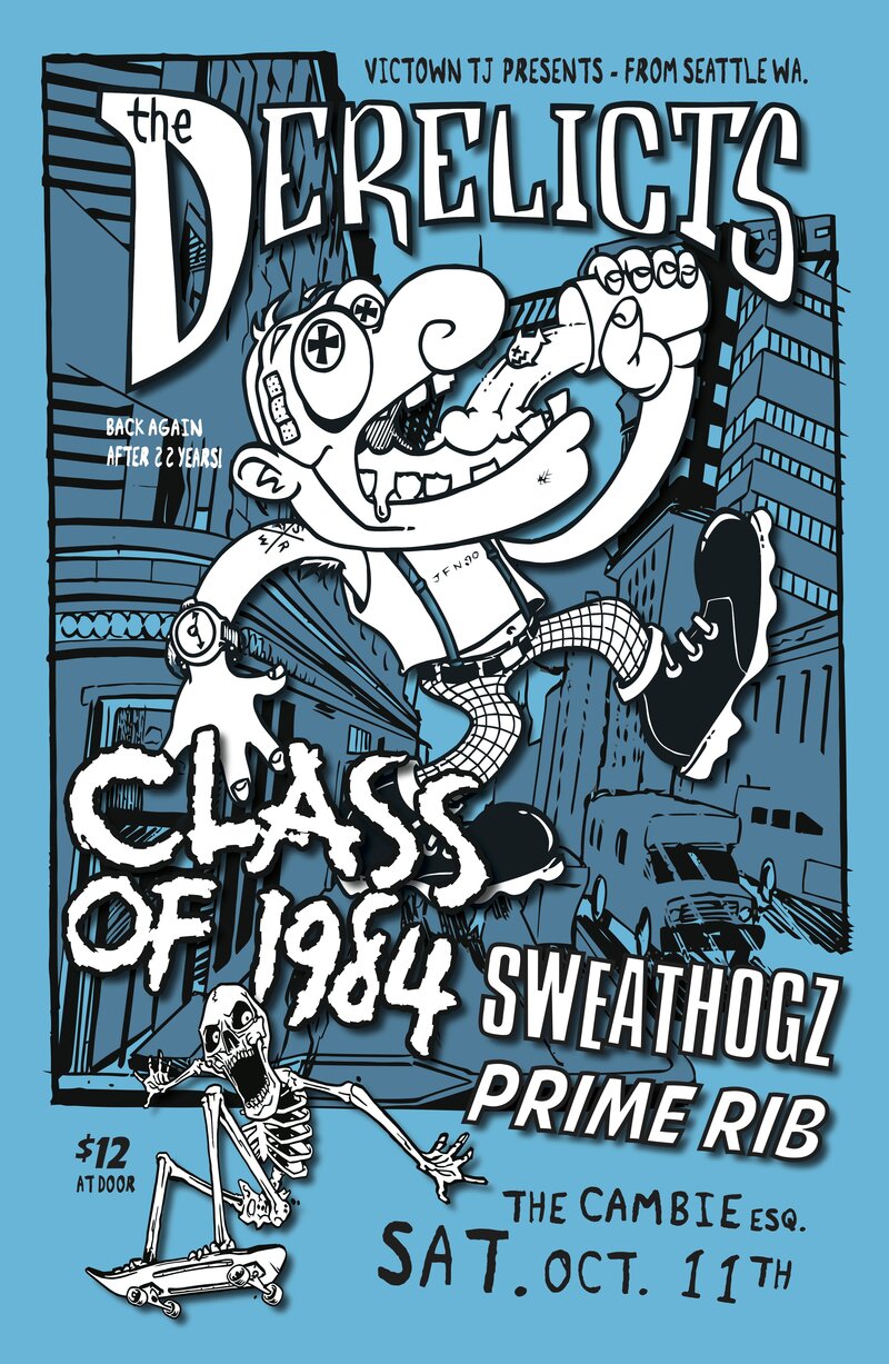 Seattle Punks invade Esquimalt!: THE DERELICTS, Class of 1984, The Sweathogz, Prime Rib @ The Cambie at the  Esquimalt Inn Oct 11 2014 - May 7th @ The Cambie at the  Esquimalt Inn
