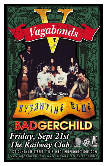 THIS FRIDAY!: The Vagabonds, BYZANTINE BLUE, Badgerchild @ Railway Club Sep 21 2012 - May 8th @ Railway Club