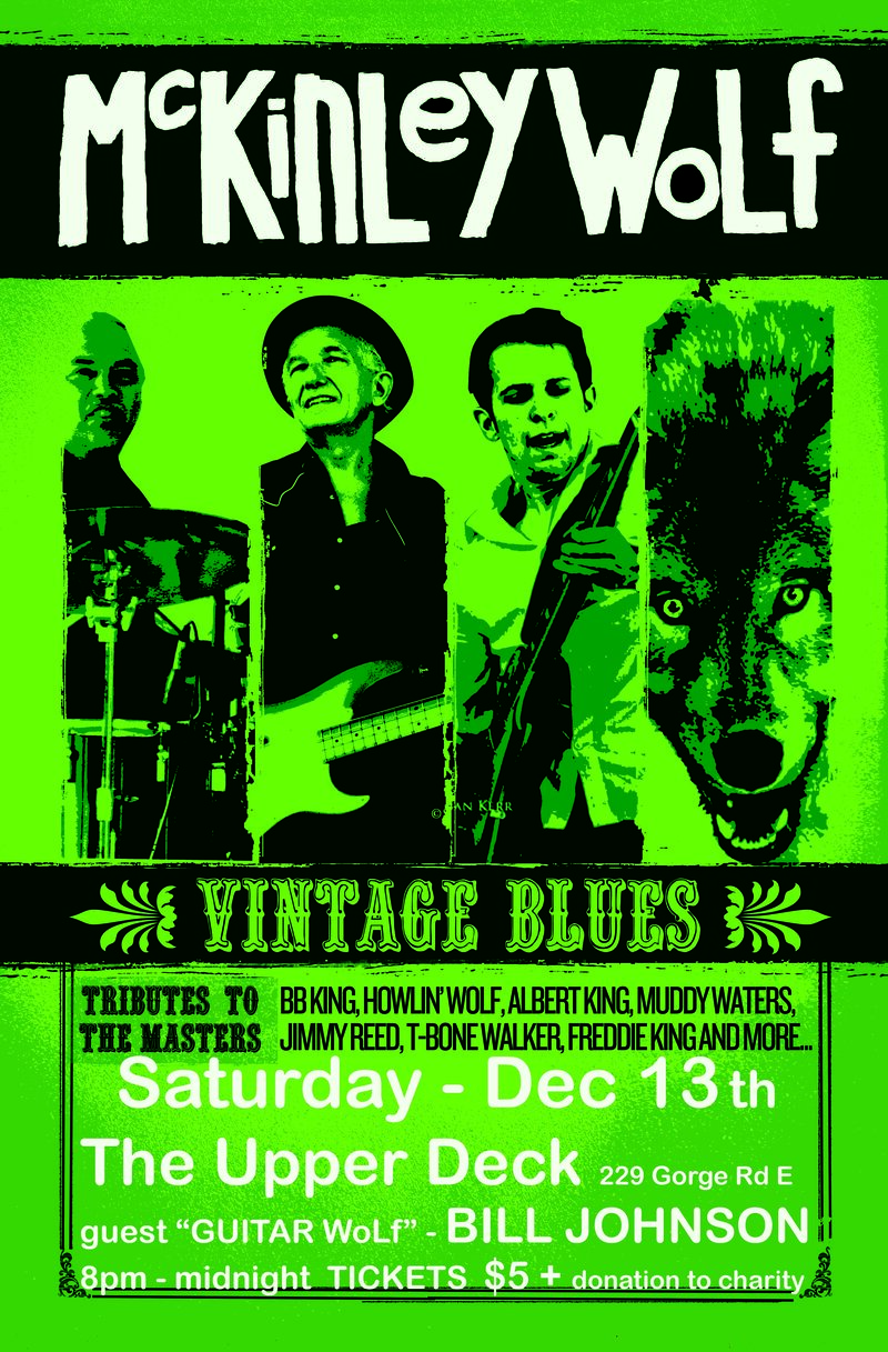 Blues Party with McKiNLeY WoLf: McKinley Wolf @ Upper Deck (in the Gorge Travelodge) Dec 13 2014 - May 6th @ Upper Deck (in the Gorge Travelodge)