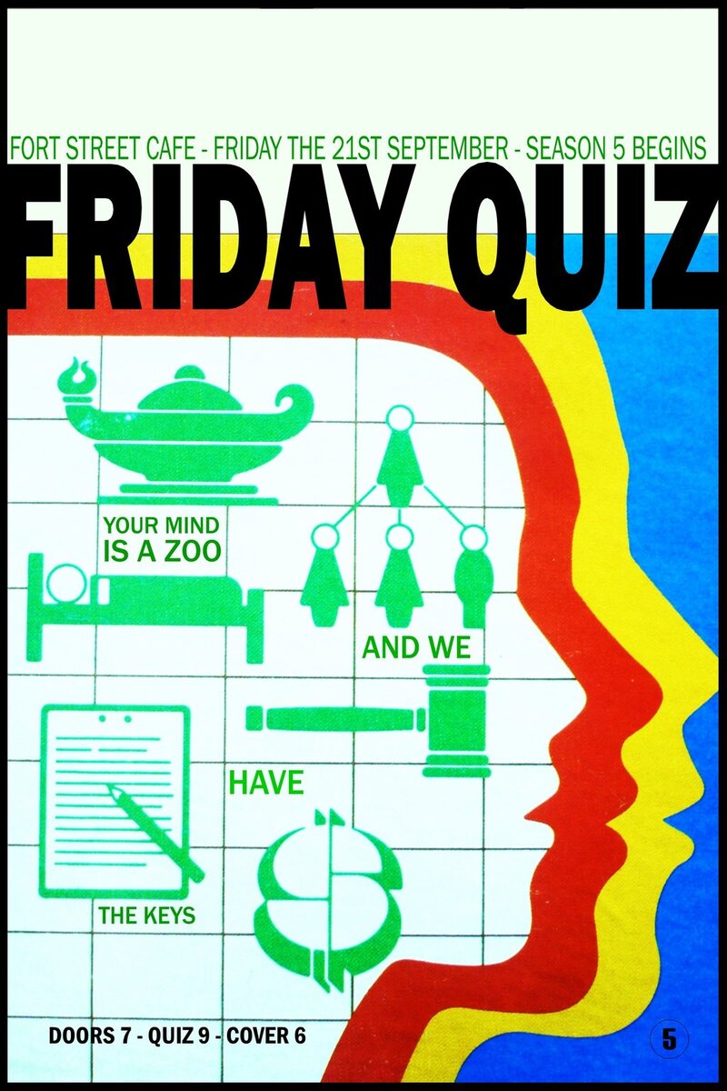 EVERY Friday night is....: THE FRIDAY QUIZ @ The Fort Cafe Sep 21 2012 - May 6th @ The Fort Cafe