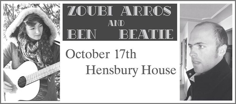 Ben Beatie, Zoubi Arros @ Hensbury House Oct 17 2015 - May 6th @ Hensbury House