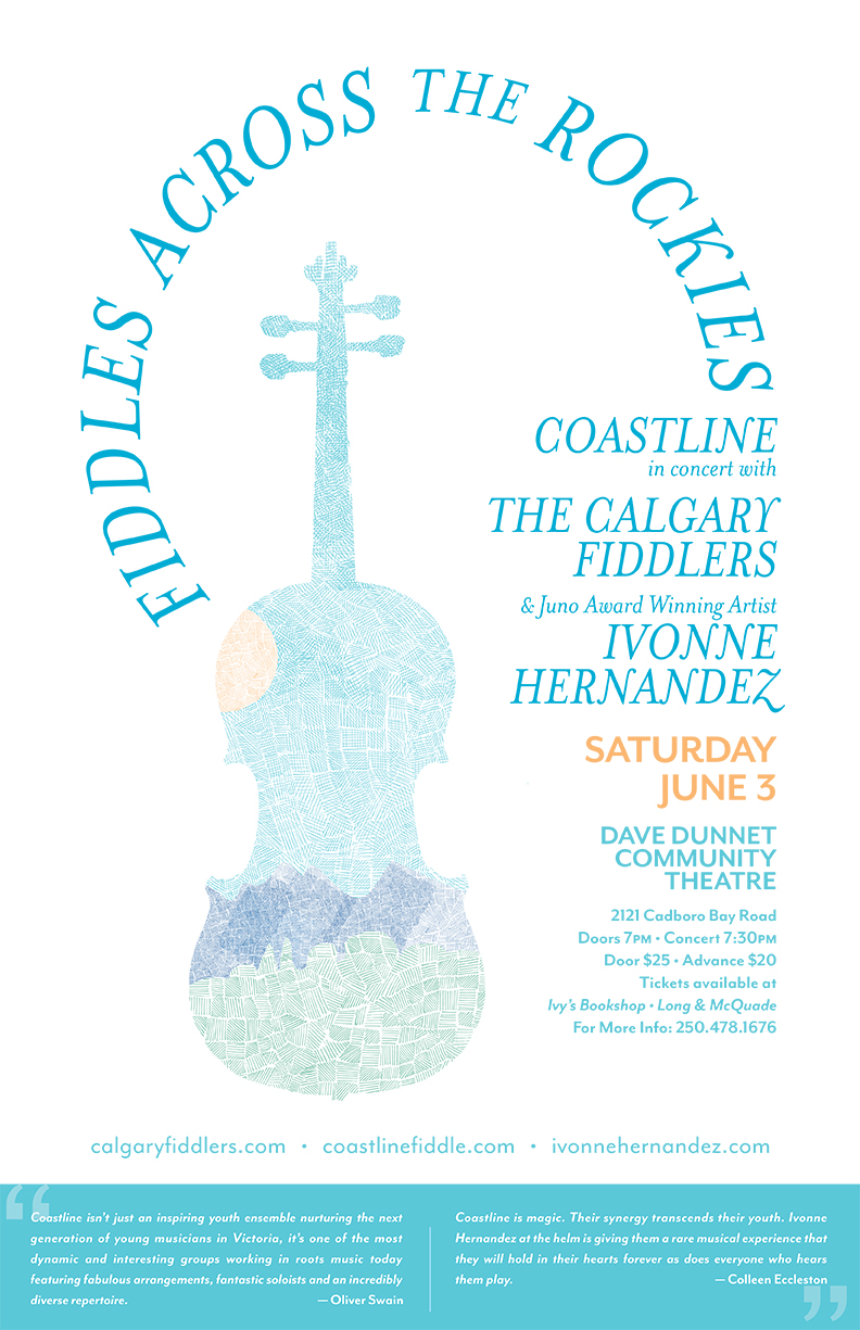 Fiddles Across the Rockies: Coastline, Calgary Fiddlers, Ivonne Hernandez @ Dave Dunnet Theatre  Jun 3 2017 - May 18th @ Dave Dunnet Theatre 