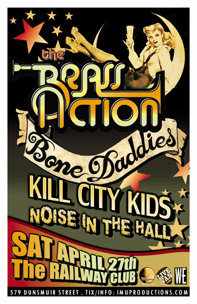The Brass Action, Bone Daddies, Kill City Kids, Noise in the Hall @ Railway Club Apr 27 2013 - May 15th @ Railway Club