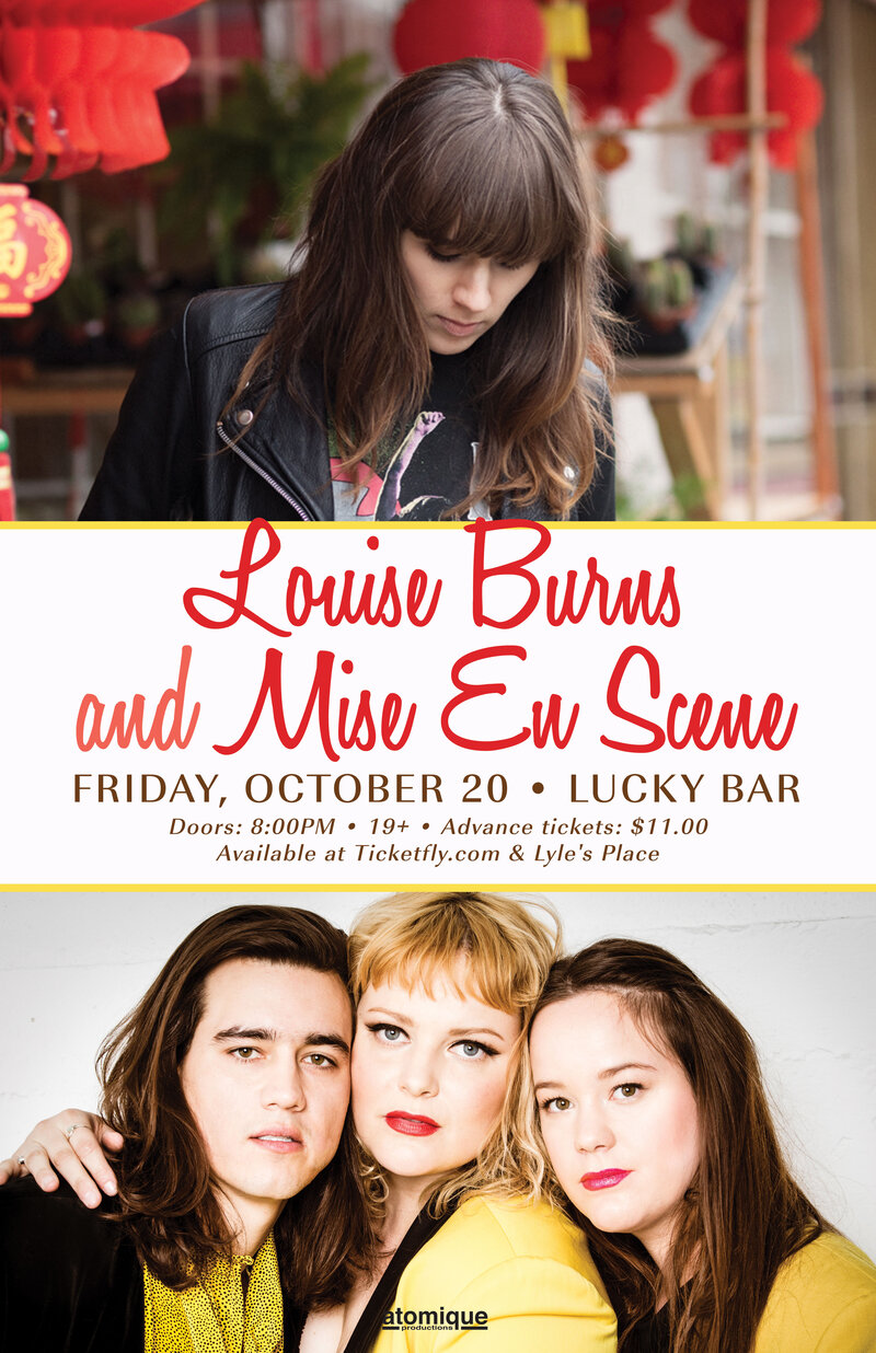 Louise Burns, Mise En Scene, Plus Guests @ Lucky Bar Oct 20 2017 - May 8th @ Lucky Bar