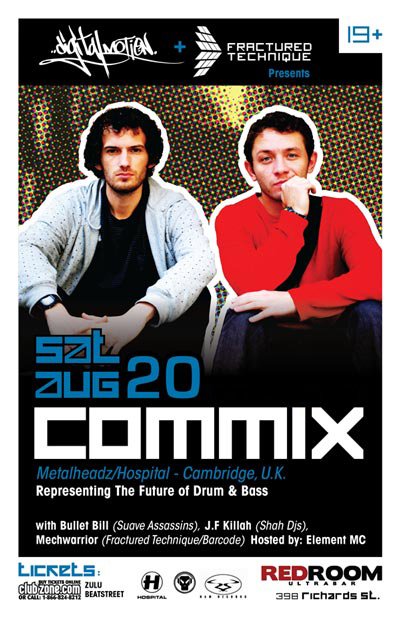 COMMIX  - Live in Vancouver - Drum and Bass, Bullet Bill , J.F. Killah , MechWarrior @ The Red Room Aug 20 2011 - Jun 22nd @ The Red Room