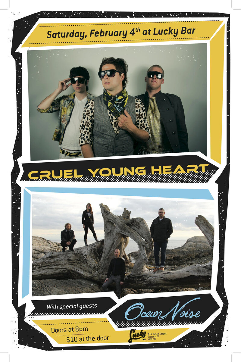Cruel Young Heart, Ocean Noise @ Lucky Bar Feb 4 2012 - May 14th @ Lucky Bar