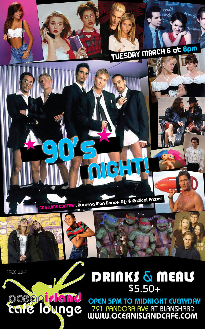 90's Night @ Ocean Island Cafe @ Ocean Island Lounge Mar 6 2012 - Jun 12th @ Ocean Island Lounge