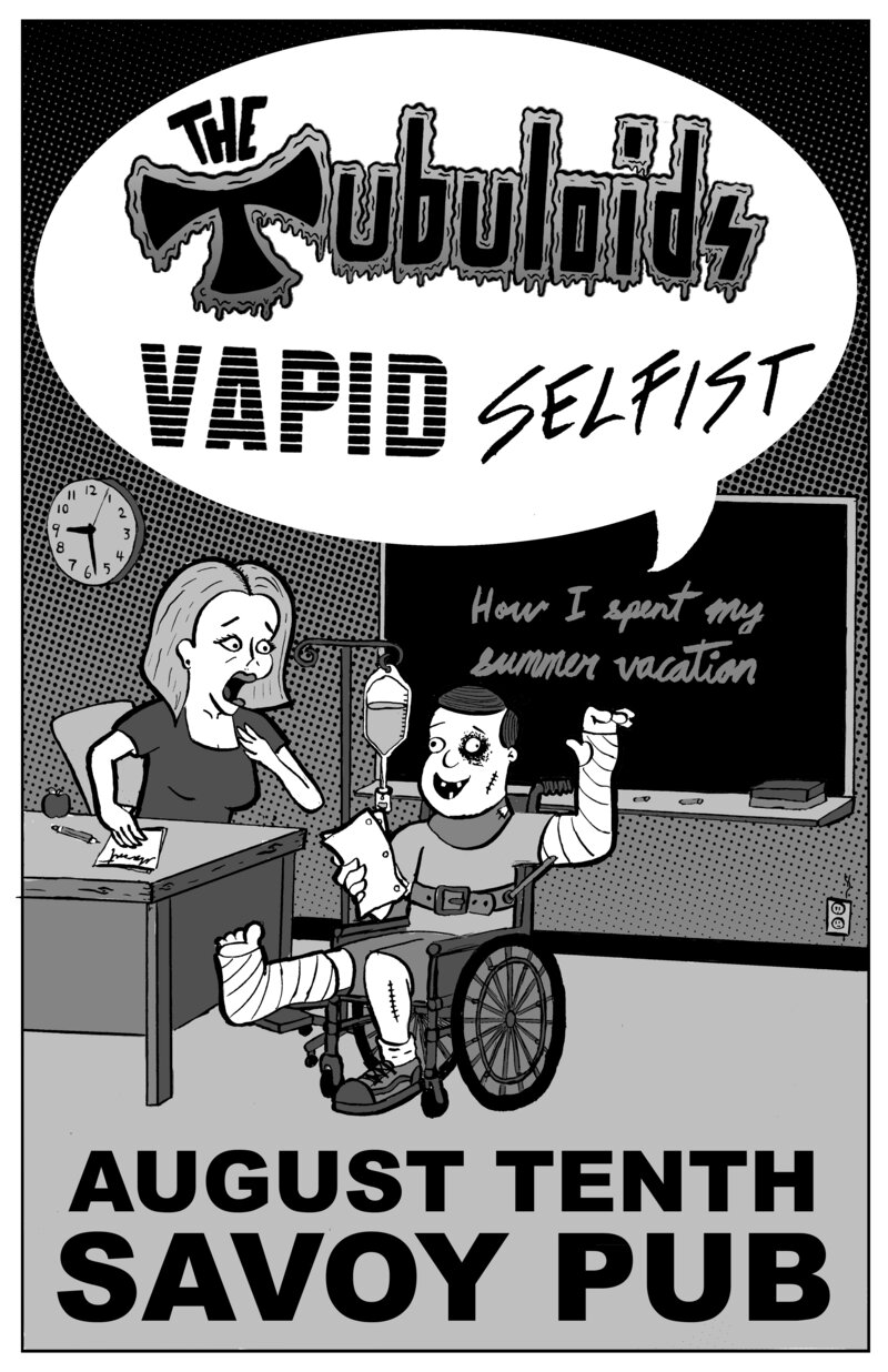 The Tubuloids, Vapid, Selfist @ Savoy Pub Aug 10 2018 - May 14th @ Savoy Pub