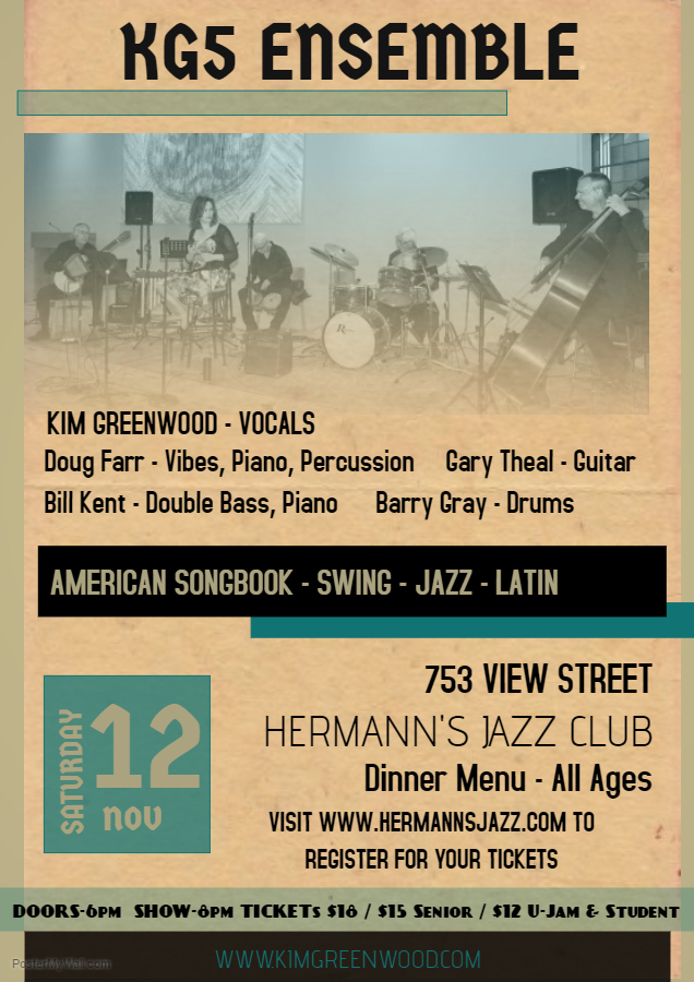 KG5: Kim Greenwood, doug farr, Gary Theal, Bill Kent, Barry Gray, KG5 @ Hermann's Jazz Club Nov 12 2016 - May 15th @ Hermann's Jazz Club