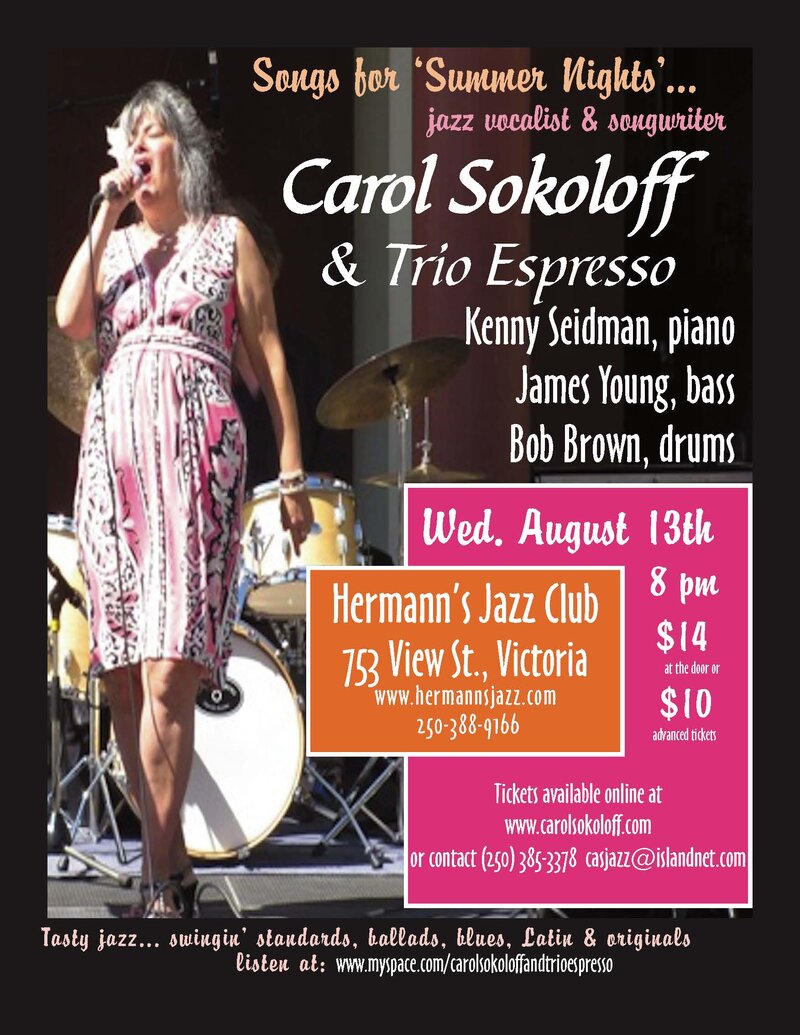 Songs for Summer Nights: Carol Sokoloff (jazz vocalist), TRIO ESPRESSO, Kenny Seidman (piano), James Young (bass), Bob Brown (drums) @ Hermann's Jazz Club Aug 13 2014 - May 9th @ Hermann's Jazz Club