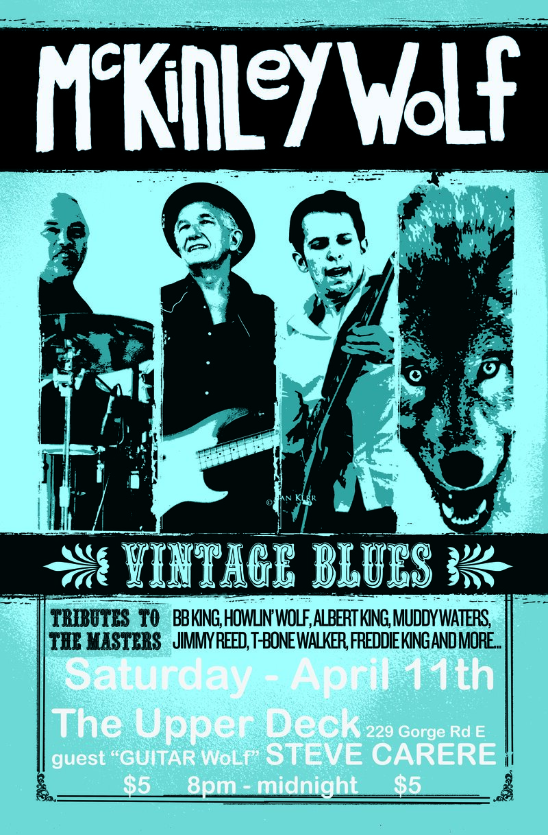 Blues Party with McKiNLeY WoLf: McKinley Wolf @ Upper Deck (in the Gorge Travelodge) Apr 11 2015 - May 6th @ Upper Deck (in the Gorge Travelodge)