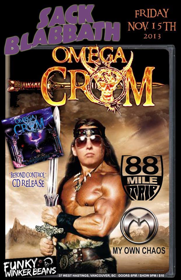 OMEGA CROM CD RELEASE~~: Sack Blabbath , Omega Crom, 88 Mile Trip, My Own Chaos @ Funky Winker Beans Nov 15 2013 - May 8th @ Funky Winker Beans