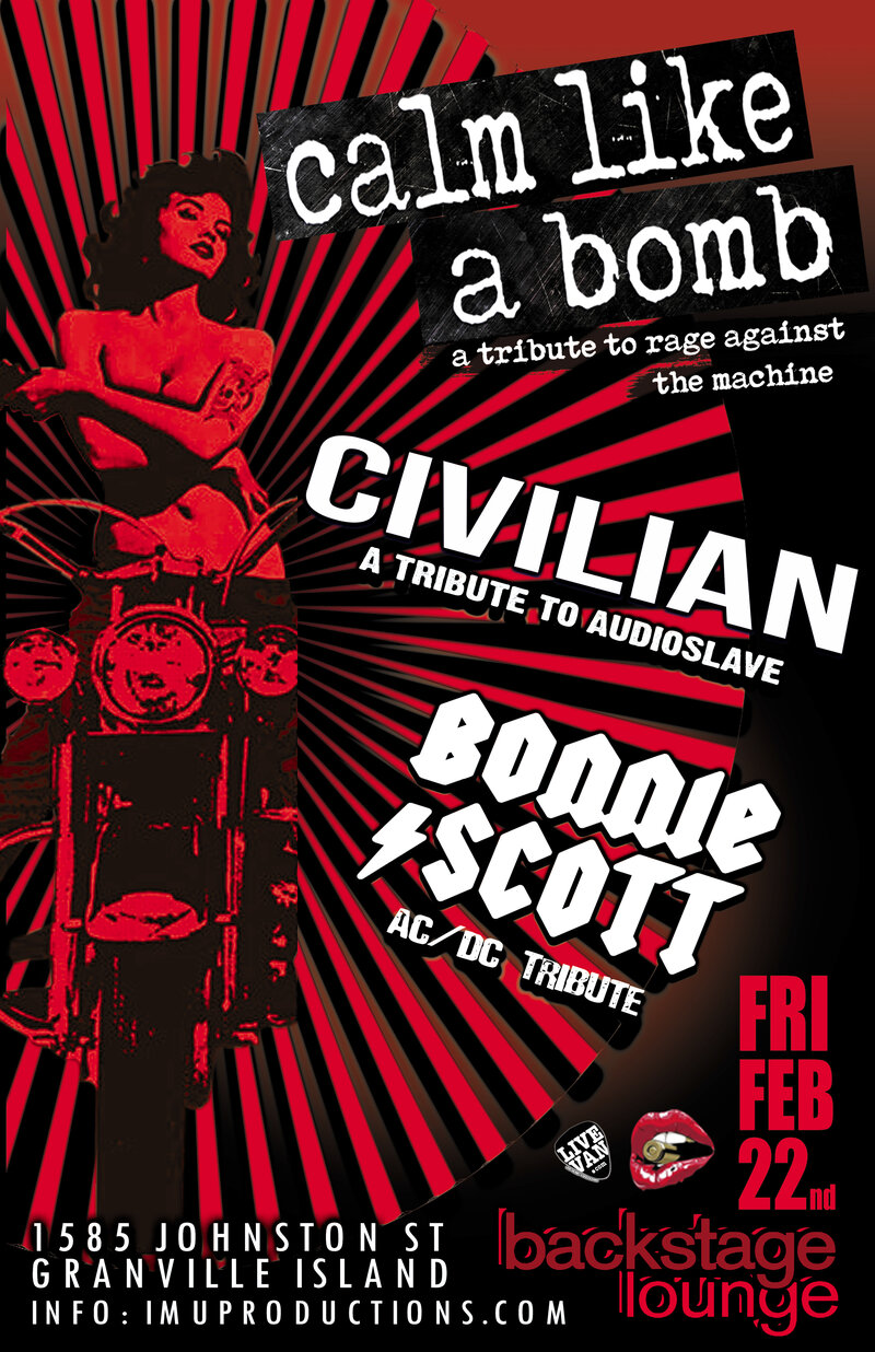 Rage Against The Machine, Audioslave & AC/DC Tributes: Calm Like A Bomb, Civilian , BONNIE SCOTT @ Backstage Lounge Feb 22 2019 - May 6th @ Backstage Lounge