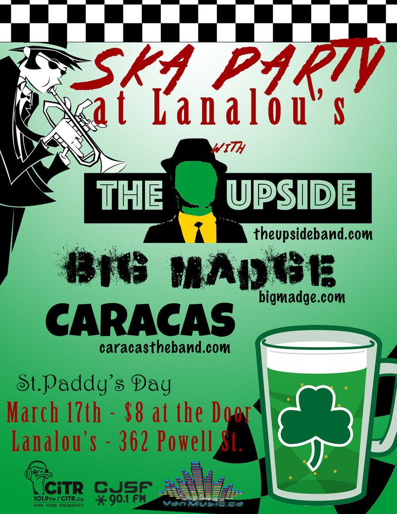 St Paddy's Ska Party: The Upside, Caracas, Big Madge @ LanaLou's - Mar 17, 2016