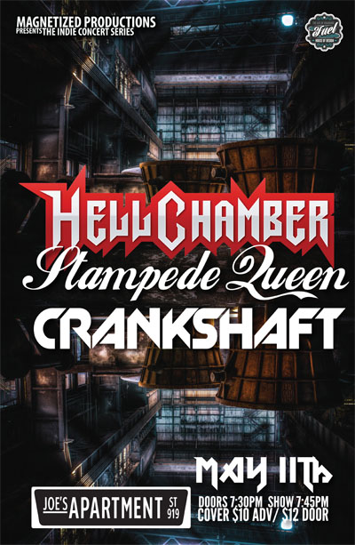 Hellchamber, Stampede Queen, Crankshaft @ Joe's Apartment May 11 2013 - May 7th @ Joe's Apartment