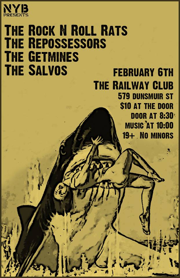 Rock n Roll Rats, The Repossessors, The Getmines, The Salvos @ Railway Club Feb 6 2015 - May 7th @ Railway Club