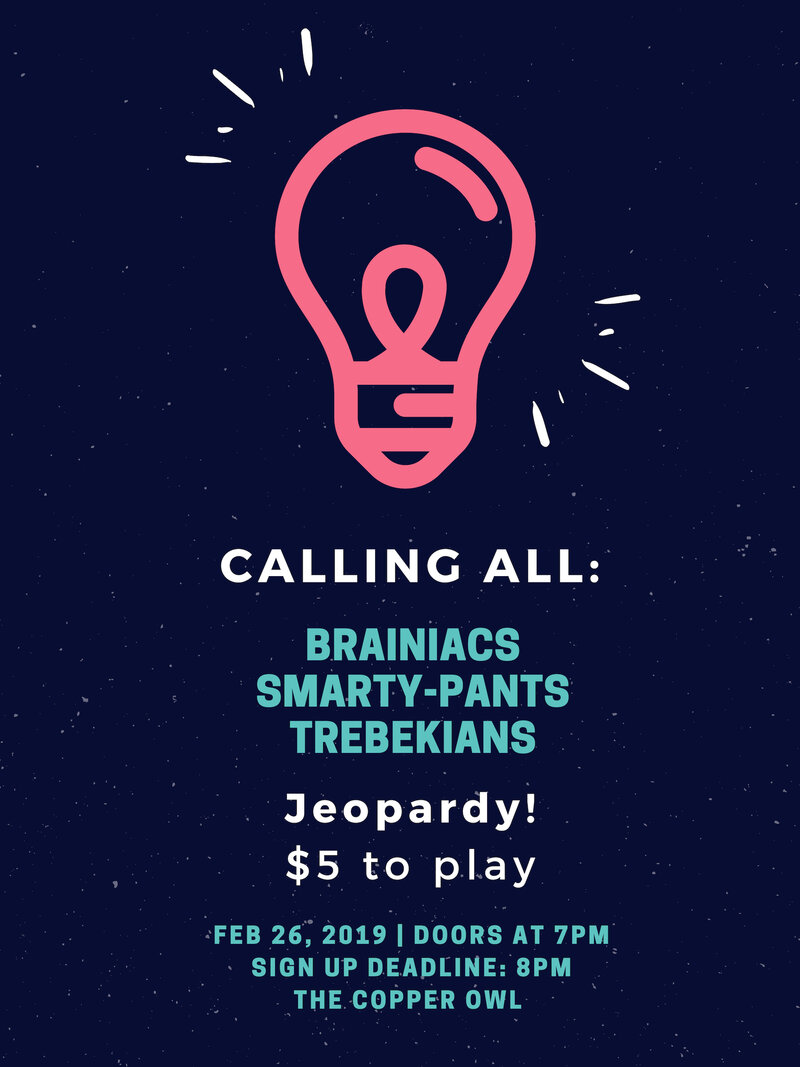 Jeopardy at the Copper Owl! @ Copper Owl Feb 26 2019 - Jun 10th @ Copper Owl