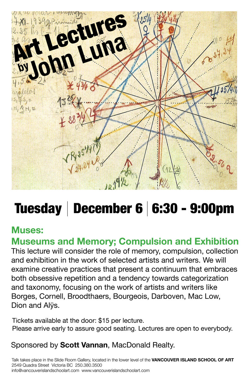 Muses: Museums and Memory; Compulsion and Exhibition: John Luna @ Vancouver Island School of Art Dec 6 2016 - Jun 20th @ Vancouver Island School of Art