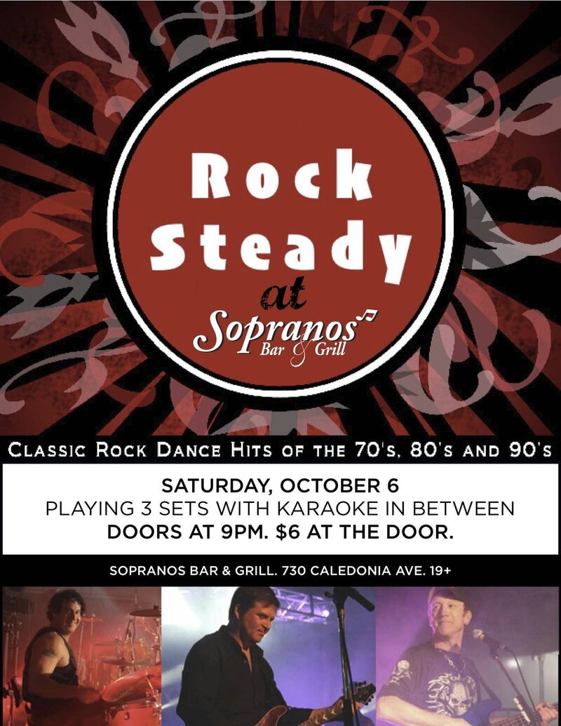 Rock Steady @ Soprano's Oct 6 2012 - Jun 8th @ Soprano's