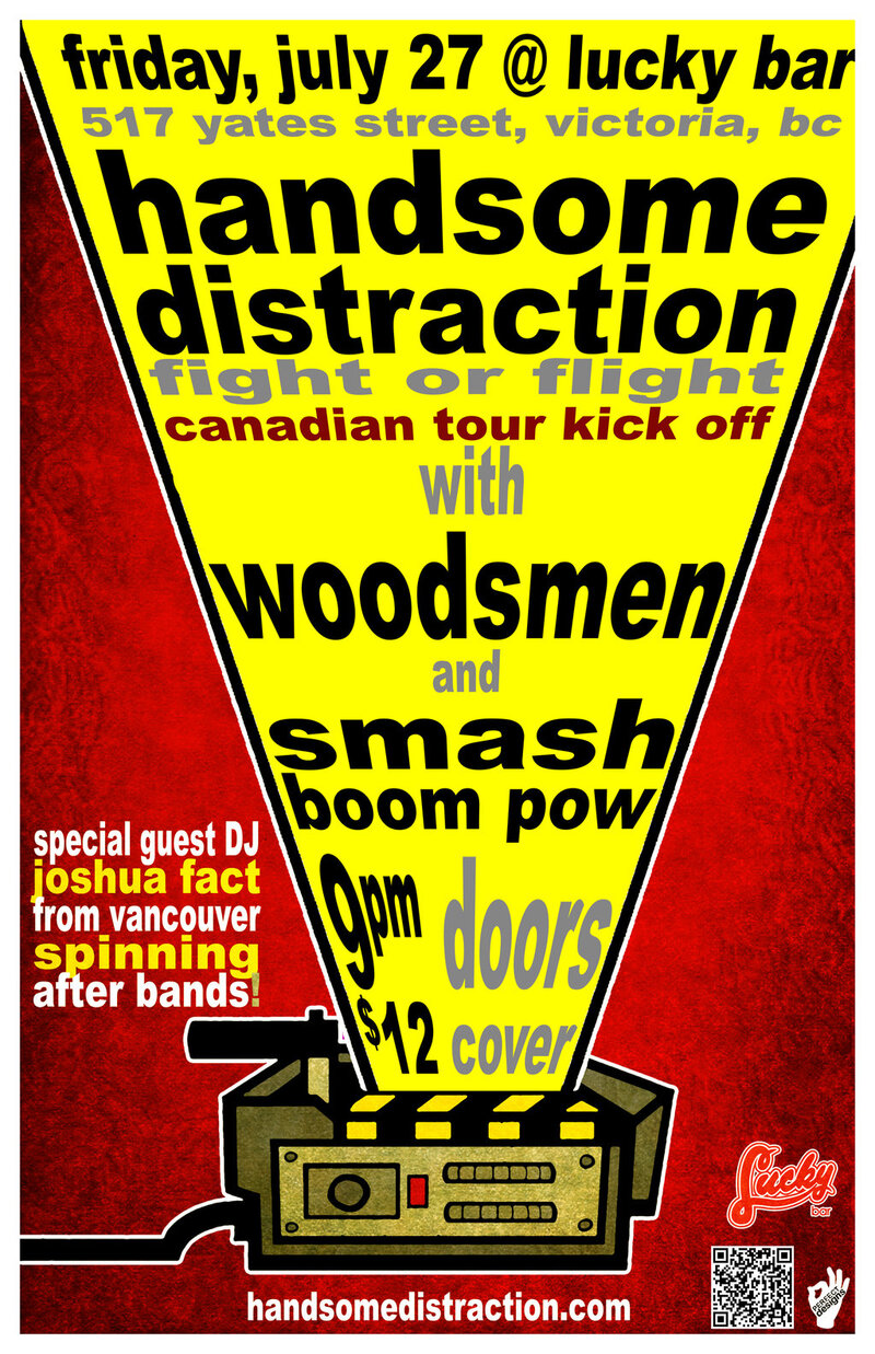 Handsome Distraction, Woodsmen, SmashBoomPow!, DJ Joshua Fact @ Lucky Bar Jul 27 2012 - May 7th @ Lucky Bar