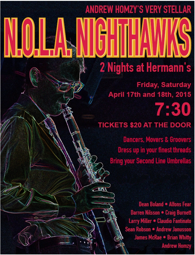 Andrew Homzy&rsquo;s N.O.L.A. NightHawks @ Hermann's Jazz Club Apr 18 2015 - May 9th @ Hermann's Jazz Club