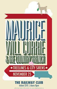 Treelines, Maurice, Will Currie & The Country French, City Siren @ Railway Club Nov 25 2010 - May 17th @ Railway Club