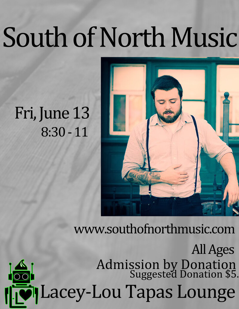 South of North Music @ Lacey-Lou Tapas Lounge - Jun 13, 2014