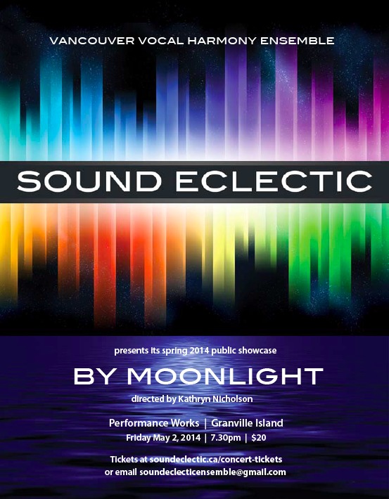 By Moonlight - SOLD OUT!: Sound Eclectic @ Performance Works May 2 2014 - May 6th @ Performance Works
