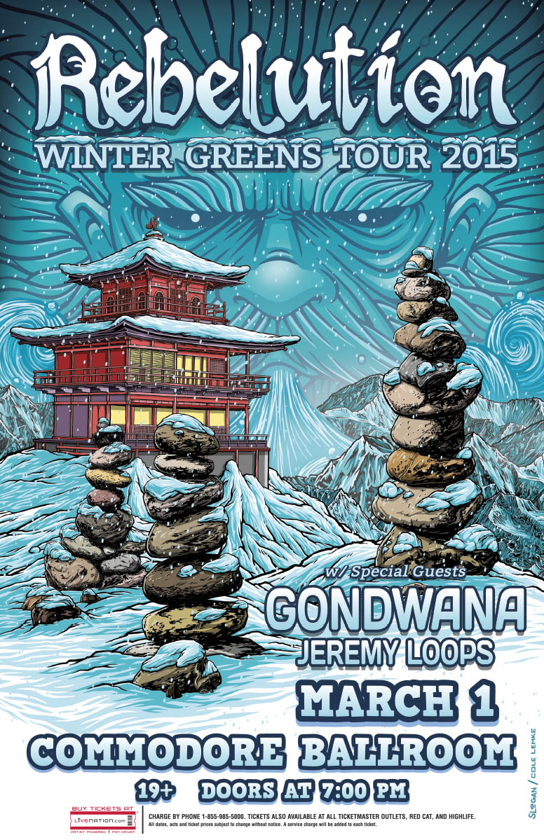 Rebelution (10PM), GONDWANA   (9PM), Jeremy Loops (cancelled) @ The Commodore Ballroom Mar 1 2015 - May 6th @ The Commodore Ballroom