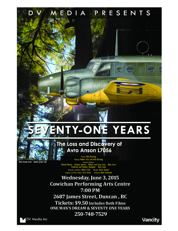 "One Man&rsquo;s Dream&rdquo; & &ldquo;71 Years&rdquo; @ Cowichan Performing Arts Centre Jun 3 2015 - Jun 4th @ Cowichan Performing Arts Centre