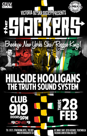 THE SLACKERS RETURN TO VICTORIA!: The Slackers, Hillside Hooligans, The Truth Sound System @ Distrikt Feb 28 2013 - May 13th @ Distrikt