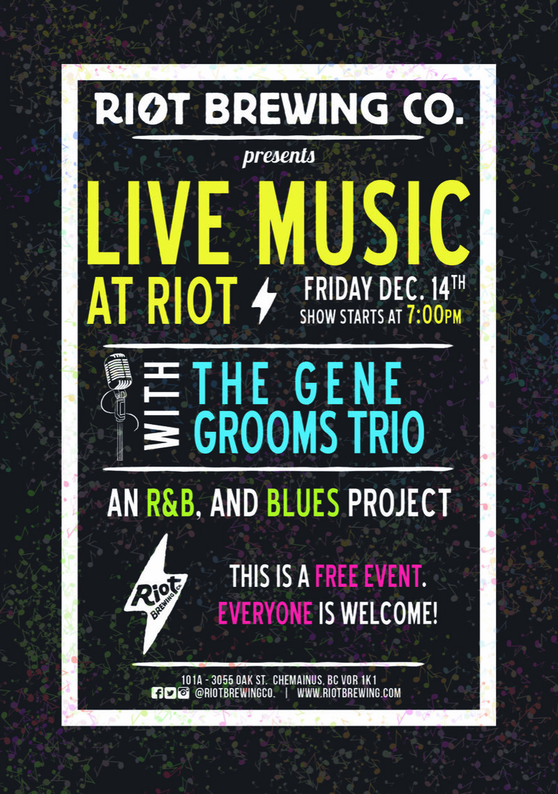 The Gene Grooms Trio: Gene Grooms, Bent Jensen , John Wade @ Riot Brewing Co. Dec 14 2018 - Jun 11th @ Riot Brewing Co.